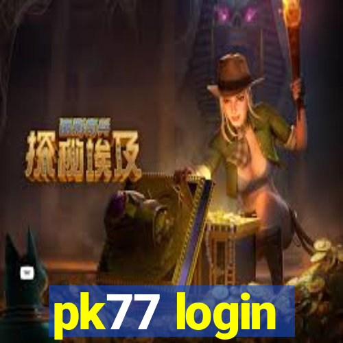 pk77 login